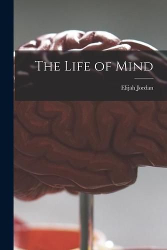 Cover image for The Life of Mind