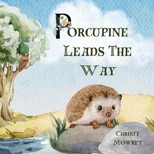 Cover image for Porcupine Leads The Way