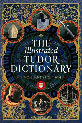 Cover image for The Illustrated Tudor Dictionary