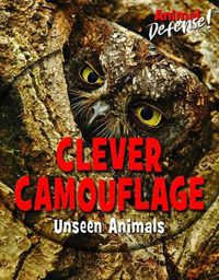 Cover image for Clever Camouflage: Unseen Animals