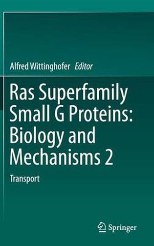 Cover image for Ras Superfamily Small G Proteins: Biology and Mechanisms 2: Transport