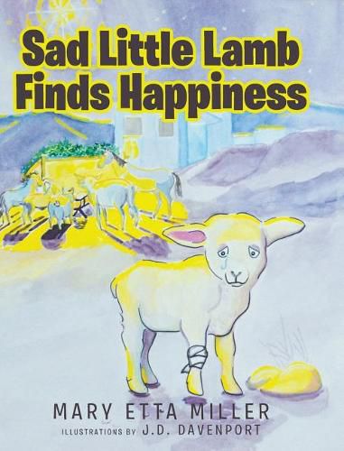 Cover image for Sad Little Lamb Finds Happiness