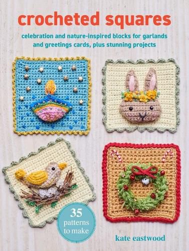 Cover image for Crocheted Squares: 35 Patterns to Make