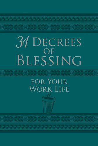 Cover image for 31 Decrees of Blessing for your Work Life