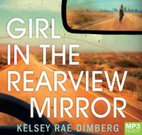 Cover image for Girl In The Rearview Mirror