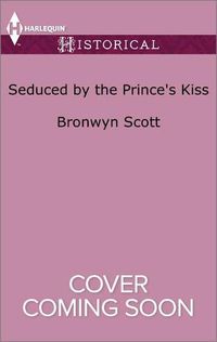 Cover image for Seduced by the Prince's Kiss