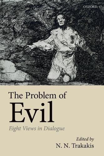 Cover image for The Problem of Evil: Eight Views in Dialogue