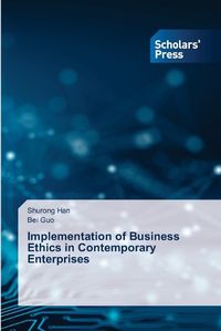 Cover image for Implementation of Business Ethics in Contemporary Enterprises