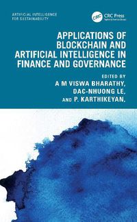 Cover image for Applications of Blockchain and Artificial Intelligence in Finance and Governance