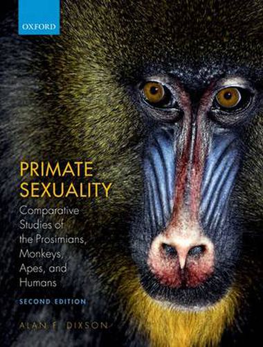 Cover image for Primate Sexuality: Comparative Studies of the Prosimians, Monkeys, Apes, and Humans