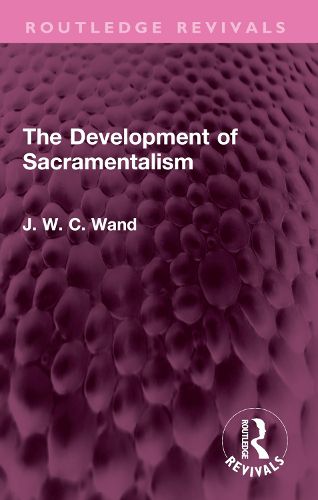 Cover image for The Development of Sacramentalism