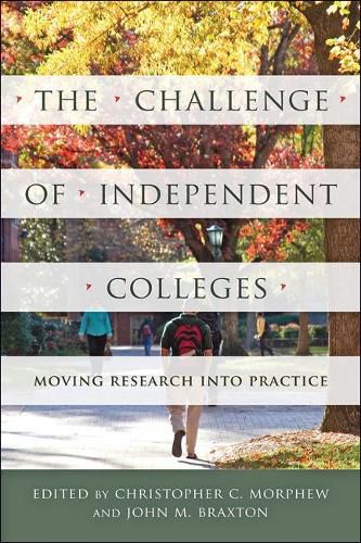 Cover image for The Challenge of Independent Colleges: Moving Research into Practice