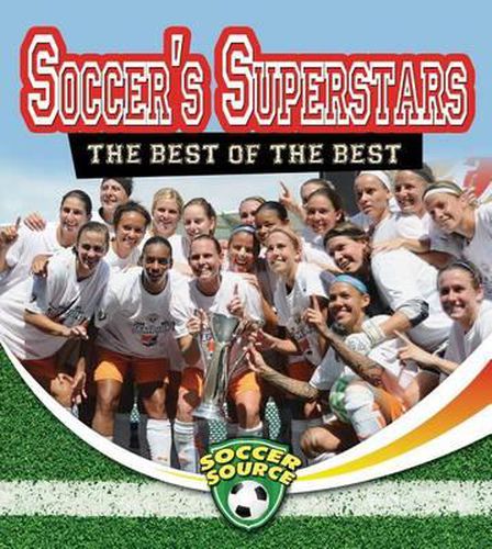 Cover image for Soccer's Superstars: The Best of the Best