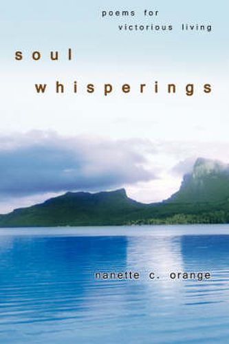 Cover image for Soul Whisperings: Poems for Victorious Living