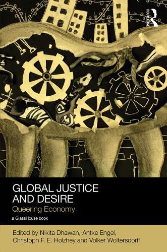 Cover image for Global Justice and Desire: Queering Economy