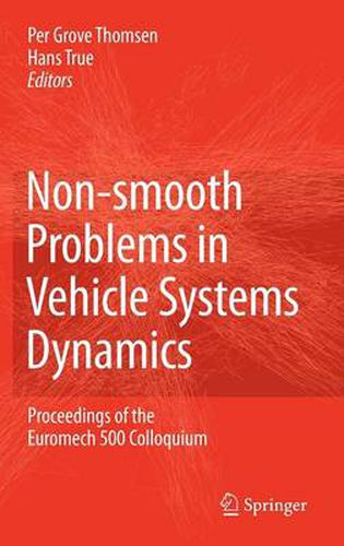 Cover image for Non-smooth Problems in Vehicle Systems Dynamics: Proceedings of the Euromech 500 Colloquium