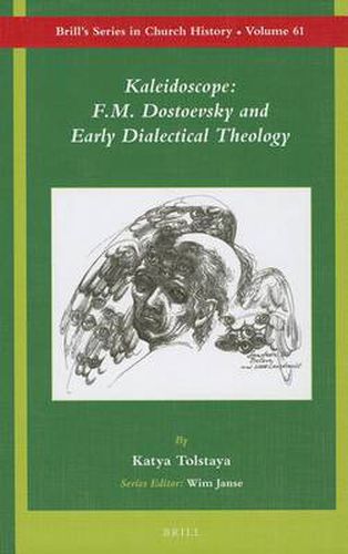 Kaleidoscope: F.M. Dostoevsky and the Early Dialectical Theology