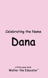 Cover image for Celebrating the Name Dana