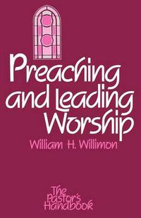 Cover image for Preaching and Leading Worship