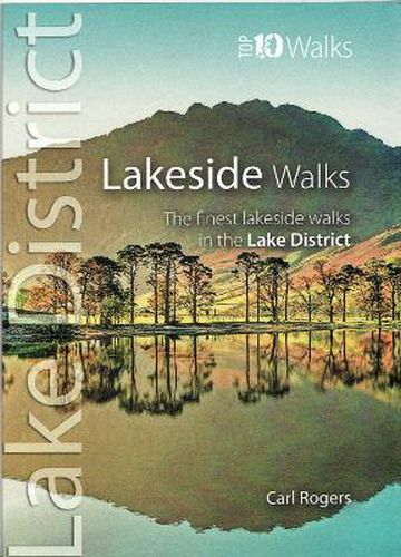 Lakeside Walks: Classic Lakeside Walks in Cumbria