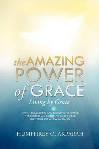 Cover image for The Amazing Power of Grace