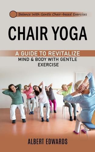 Cover image for Chair Yoga