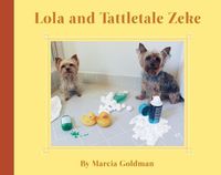 Cover image for Lola and Tattletale Zeke