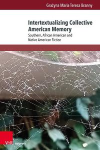 Cover image for Intertextualizing Collective American Memory