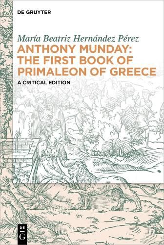 Cover image for Anthony Munday: The First Book of Primaleon of Greece