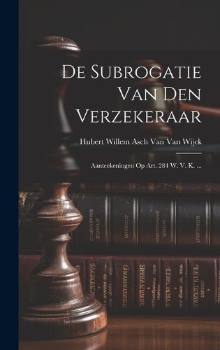 Cover image for De Subrogatie Van Den Verzekeraar