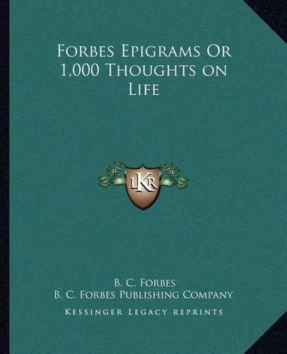 Cover image for Forbes Epigrams or 1,000 Thoughts on Life