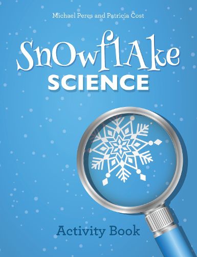 Cover image for Snowflake Science: Activity Book