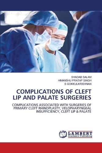 Cover image for Complications of Cleft Lip and Palate Surgeries