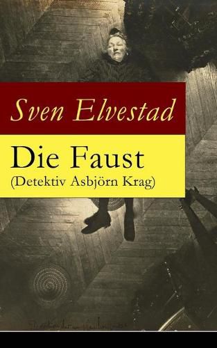 Cover image for Die Faust (Detektiv Asbj rn Krag)