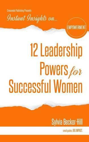 Cover image for 12 Leadership Powers for Successful Women