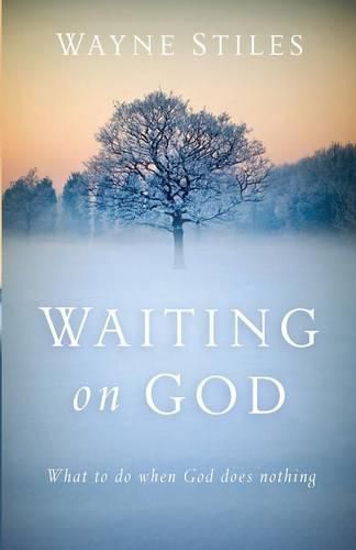 Cover image for Waiting on God - What to Do When God Does Nothing