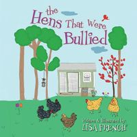 Cover image for The Hens That Were Bullied
