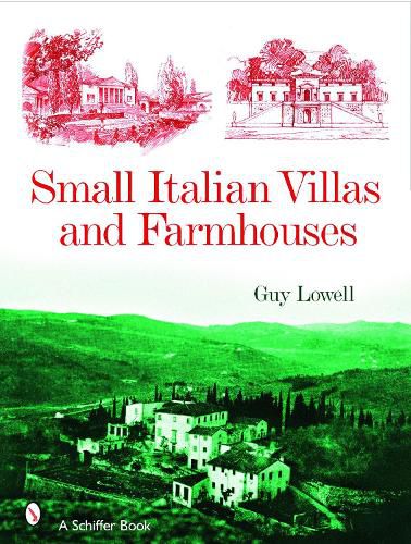 Cover image for Small Italian Villas and Farmhouses