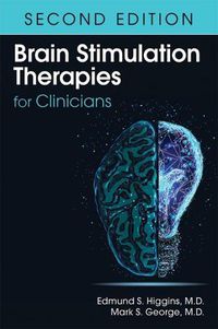 Cover image for Brain Stimulation Therapies for Clinicians