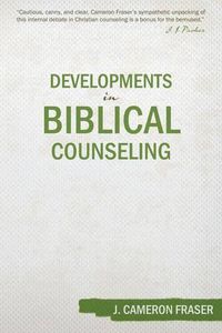 Cover image for Developments in Biblical Counseling