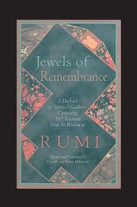 Cover image for Jewels of Remembrance: A Daybook of Spiritual Guidance Containing 365 Selections From the Wisdom of Rumi