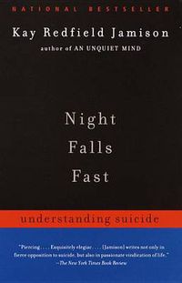 Cover image for Night Falls Fast: Understanding Suicide