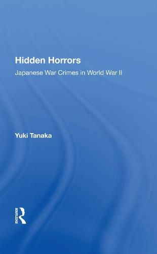 Cover image for Hidden Horrors: Japanese War Crimes in World War II