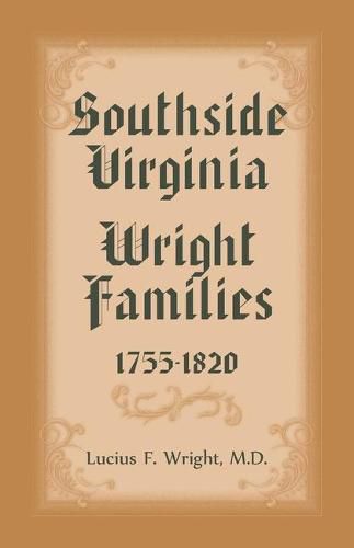 Southside Virgina Wright Families, 1755-1820