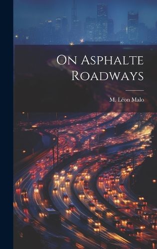 Cover image for On Asphalte Roadways