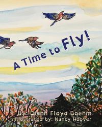 Cover image for A Time to Fly!