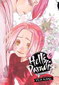Cover image for Hell's Paradise: Jigokuraku, Vol. 6
