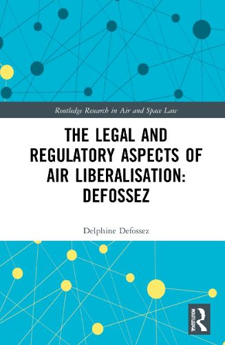 Cover image for The Law and Regulation of Airspace Liberalisation in Brazil