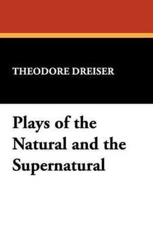 Cover image for Plays of the Natural and the Supernatural
