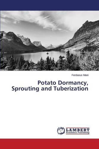 Cover image for Potato Dormancy, Sprouting and Tuberization